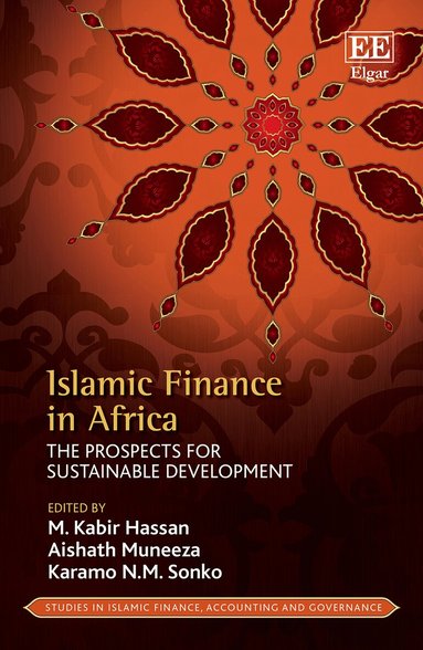 M. K. Hassan, Aishath Muneeza, Karamo N.M. Sonko - Islamic Finance in Africa, Inbunden