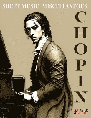 Chopin Frederic SHEET MUSIC Solo Piano Miscellaneous 1