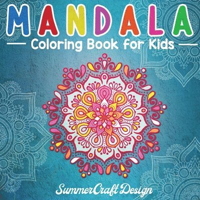 Mandala Coloring Book for Kids 1