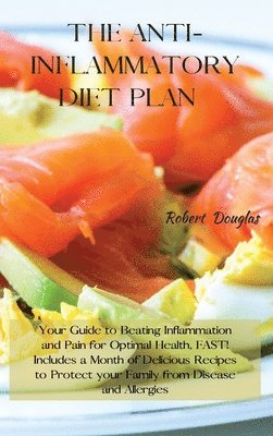 bokomslag The Anti-Inflammatory Diet Plan