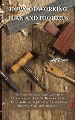 101 Woodworking Plan and Projects 1