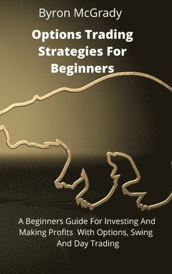 Options Trading Strategies For Beginners