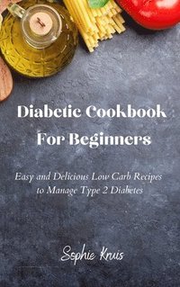 bokomslag Diabetic Cookbook For Beginners