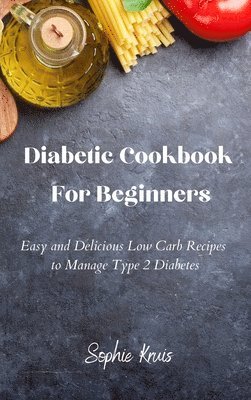 bokomslag Diabetic Cookbook For Beginners