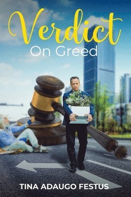 bokomslag Verdict On Greed