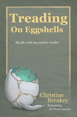 Christine Breakey - Treading on Eggshells, Häftad