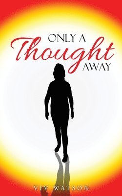 Only A Thought Away 1