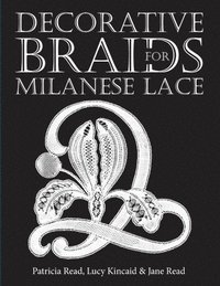 bokomslag Decorative Braids for Milanese Lace