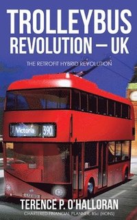 bokomslag Trolleybus Revolution - UK