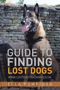 bokomslag Guide to Finding Lost Dogs