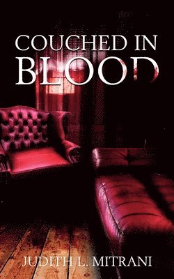 Judith Mitrani - Couched In Blood, Häftad