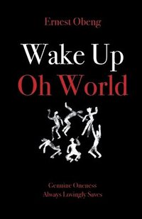 bokomslag Wake Up Oh World