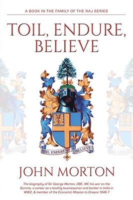 John Morton - Toil, Endure, Believe, Häftad