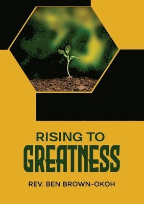 Rising to Greatness 1