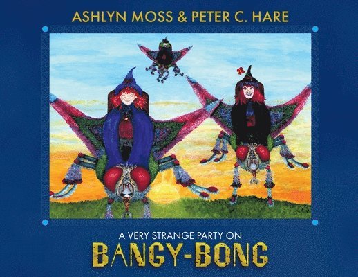 A Very Strange Party On Bangy-Bong 1