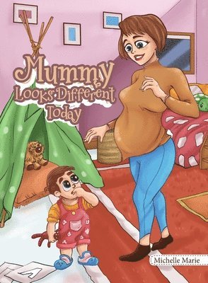 Michelle Marie - Mummy looks different today, Häftad