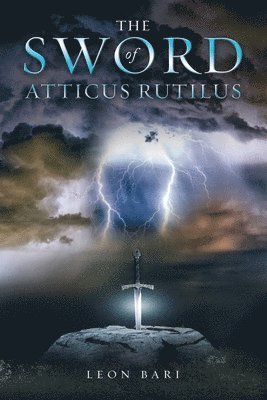 Leon Bari - Sword of Atticus Rutilus, Häftad