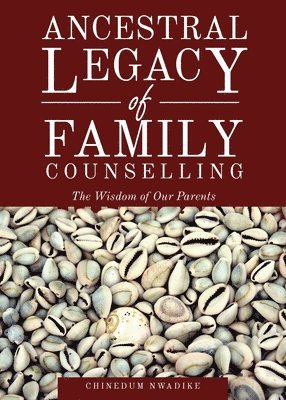 Ancestral Legacy of Family Counselling 1