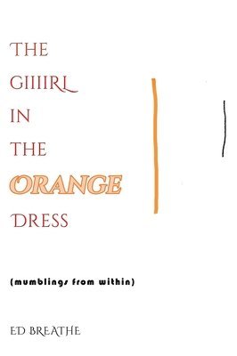 The Giiirl in the Orange Dress 1