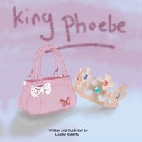 bokomslag King Phoebe