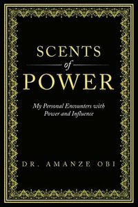 bokomslag Scents of Power