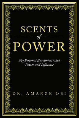 Scents of Power 1