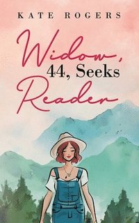 bokomslag Widow, 44, Seeks Reader