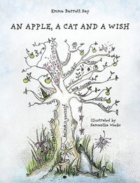 bokomslag An Apple, a Cat and a Wish