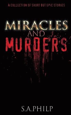 bokomslag Miracles and Murders