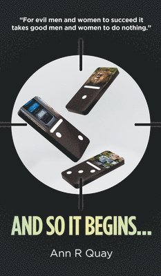 Ann R Quay, Ann R. Quay, R Quay, Ann - And So It Begins, Inbunden
