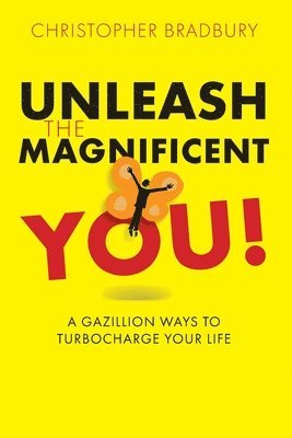 bokomslag Unleash The Magnificent You!