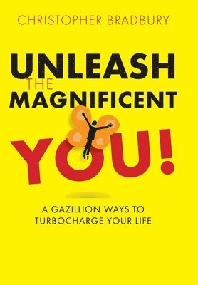 bokomslag Unleash The Magnificent You!