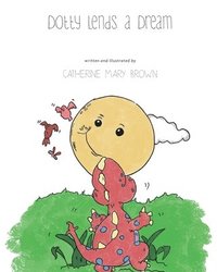 bokomslag Dotty Lends a Dream