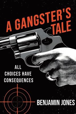 bokomslag A Gangster's Tale