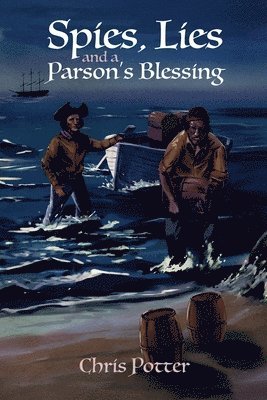 Chris Potter - Spies, Lies and a Parson's Blessing, Häftad