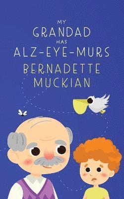 My Grandad Has Alz-Eye-Murs 1