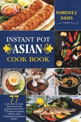 Davies, F: Instant Pot Asian Cookbook