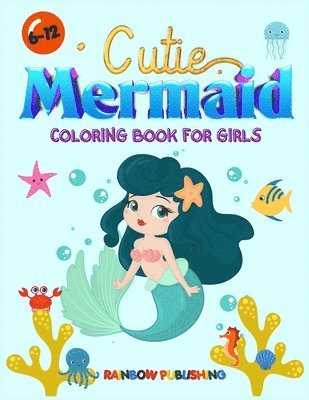 Cutie Mermaid Coloring book for girls 1