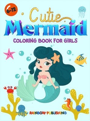 Cutie Mermaid Coloring book for girls 1