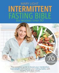 bokomslag Intermittent Fasting Bible for Women over 50