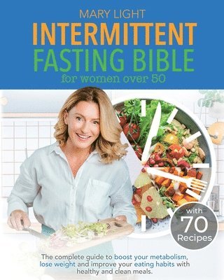 Intermittent Fasting Bible for Women over 50 1