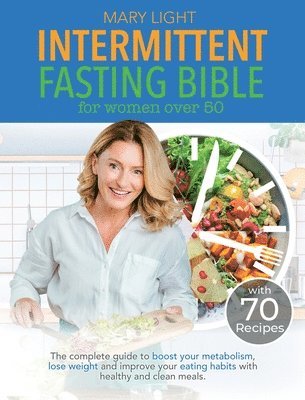 bokomslag Intermittent Fasting Bible for Women over 50