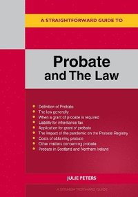 bokomslag A Straightforward Guide to Probate and the Law