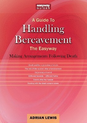 bokomslag A Guide to Handling Bereavement