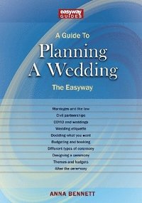 bokomslag A Guide To Planning A Wedding