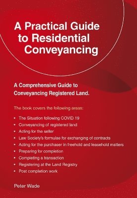 A Practical Guide to Residential Conveyancing 1