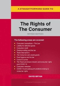 bokomslag A Straightforward Guide to the Rights of the Consumer