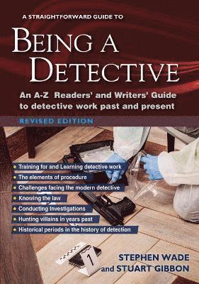 Stuart Gibbon, Stephen Wade - Straightforward Guide to Being a Detective, Häftad
