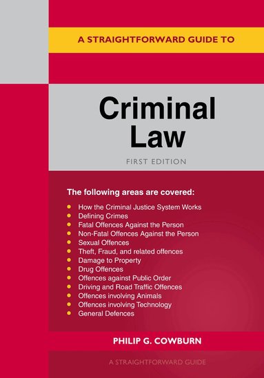 Philip G Cowburn - Straightforward Guide to Criminal Law, Häftad