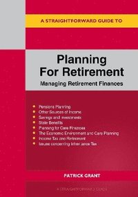 bokomslag A Straightforward Guide to Planning for Retirement